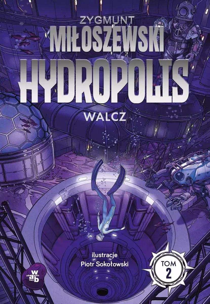 Walcz. Hydropolis. Tom 2 wyd. 2024 - Książki