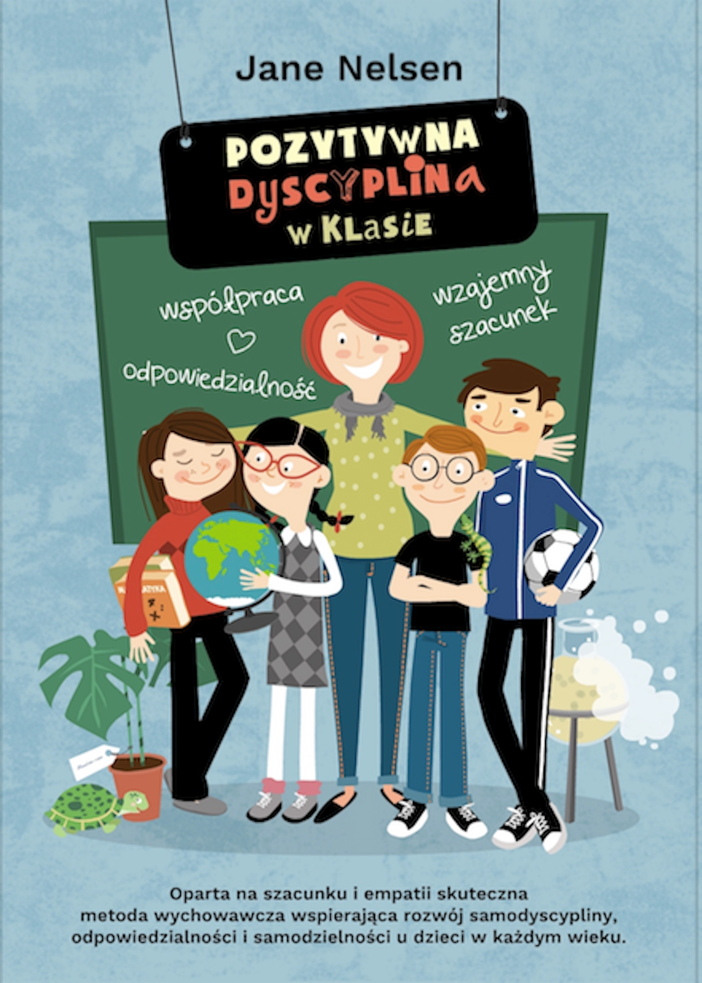 Pozytywna Dyscyplina. Pozytywna Dyscyplina w klasie - Książki