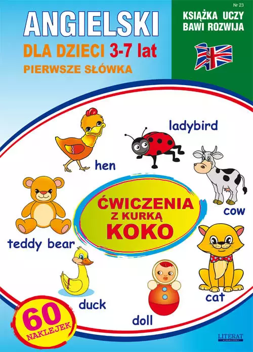 Angielski dla dzieci 23 Pierwsze słówka 3-7 lat Ćwiczenia z kurką Koko - Książki