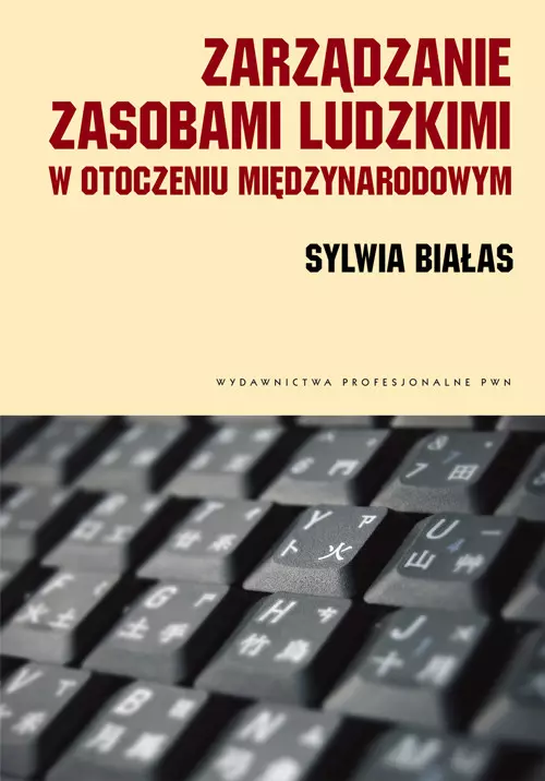 Zarządzanie zasobami ludzkimi w otoczeniu międzynarodowym - Książki