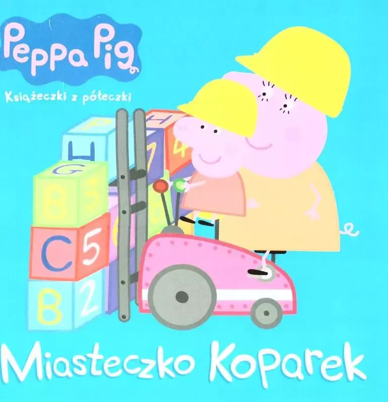 Świnka Peppa. Miasteczko koparek - Książki
