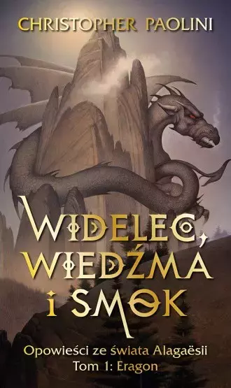 Widelec, Wiedźma i smok. Opowieści ze świata Alagaesii. Tom 1. Eragon - Książki