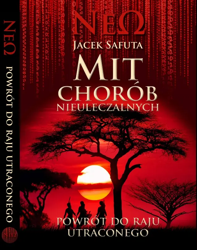Mit chorób nieuleczalnych Powrót do raju utraconego - Książki