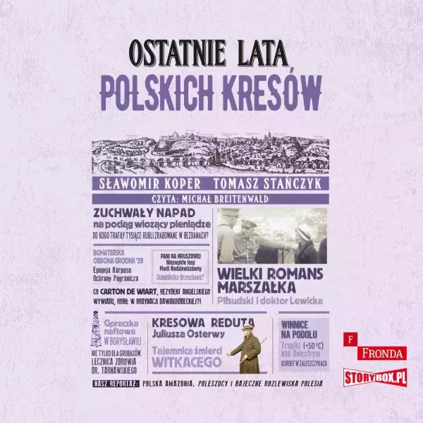 Ostatnie lata polskich Kresów. Audiobook - Audiobooki