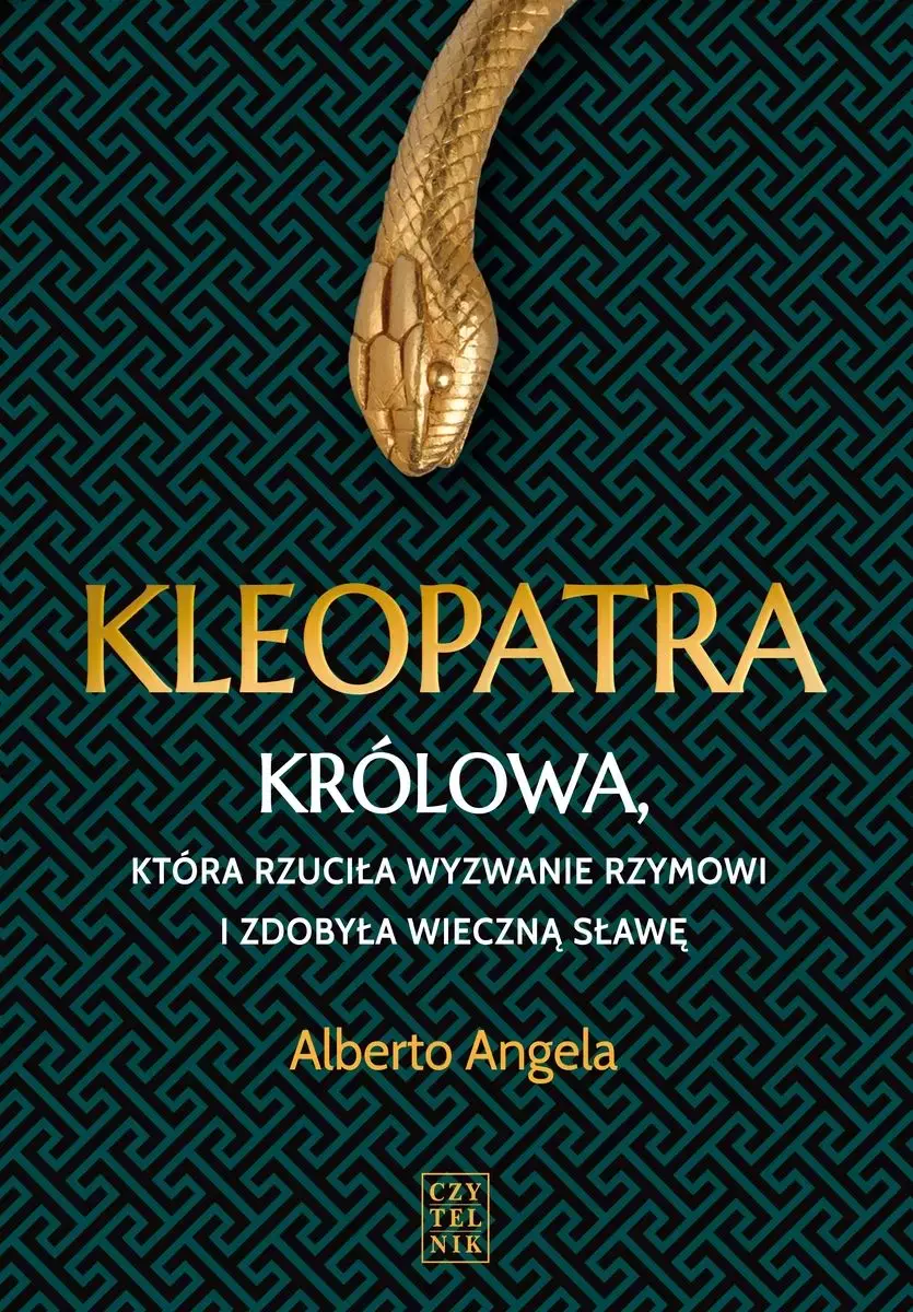 Kleopatra. Królowa, która rzuciła wyzwanie Rzymowi i zdobyła wieczną sławę - Książki