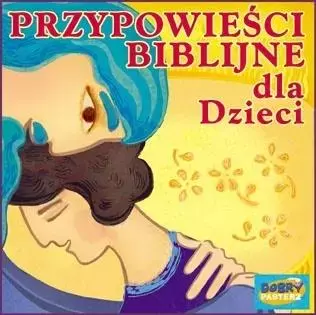 Przypowieści biblijne dla dzieci audiobook - Książki