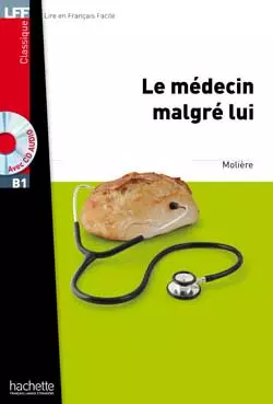 LFF Le Medecin malgre lui +CD mp3 (B1) - Książki