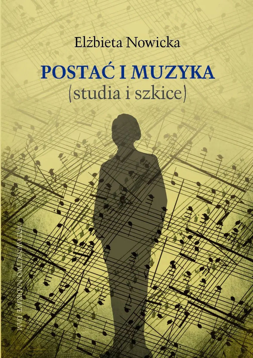 Postać i muzyka (studia i szkice) - Książki