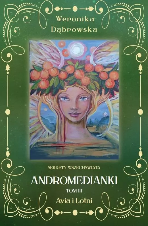 Andromedianki. Tom 3. Avia i Lotni - Książki