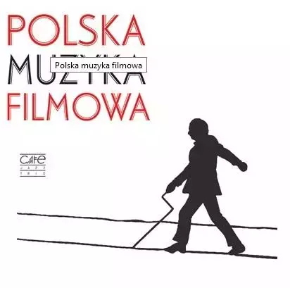 Polska Muzyka Filmowa CD - Muzyka