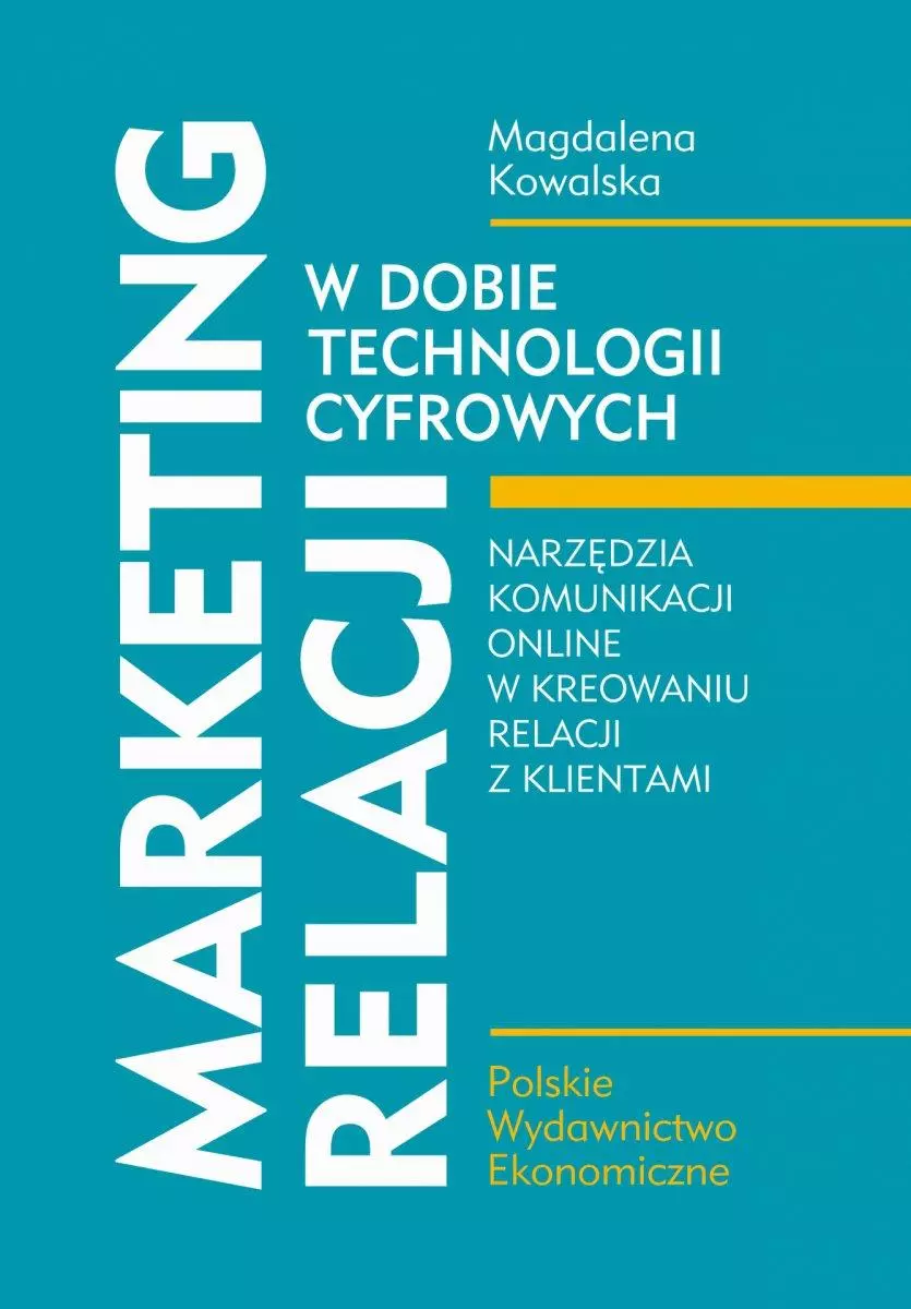 Marketing relacji w dobie technologii cyfrowych - Książki