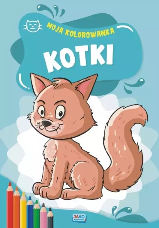 Moja kolorowanka. Kotki - Książki