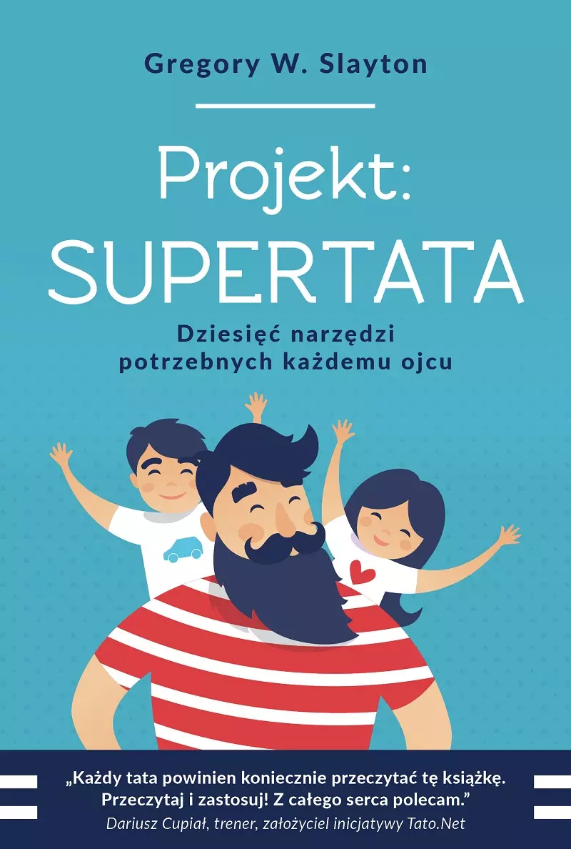 Projekt: Supertata. Dziesięć narzędzi potrzebnych każdemu ojcu - Książki