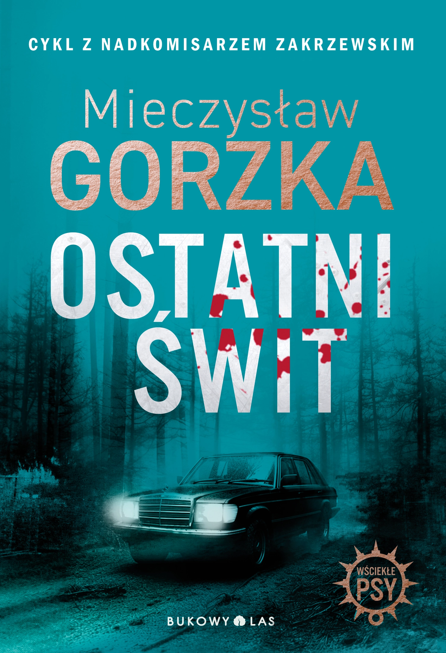 Wściekłe psy. Tom 3. Ostatni świt - Książki