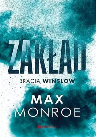 Bracia Winslow. Tom 1. Zakład - Książki