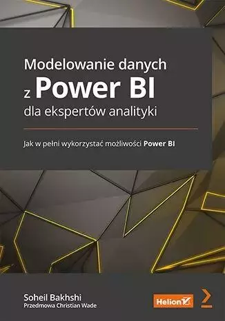 Modelowanie danych z Power BI dla ekspertów.. - Książki