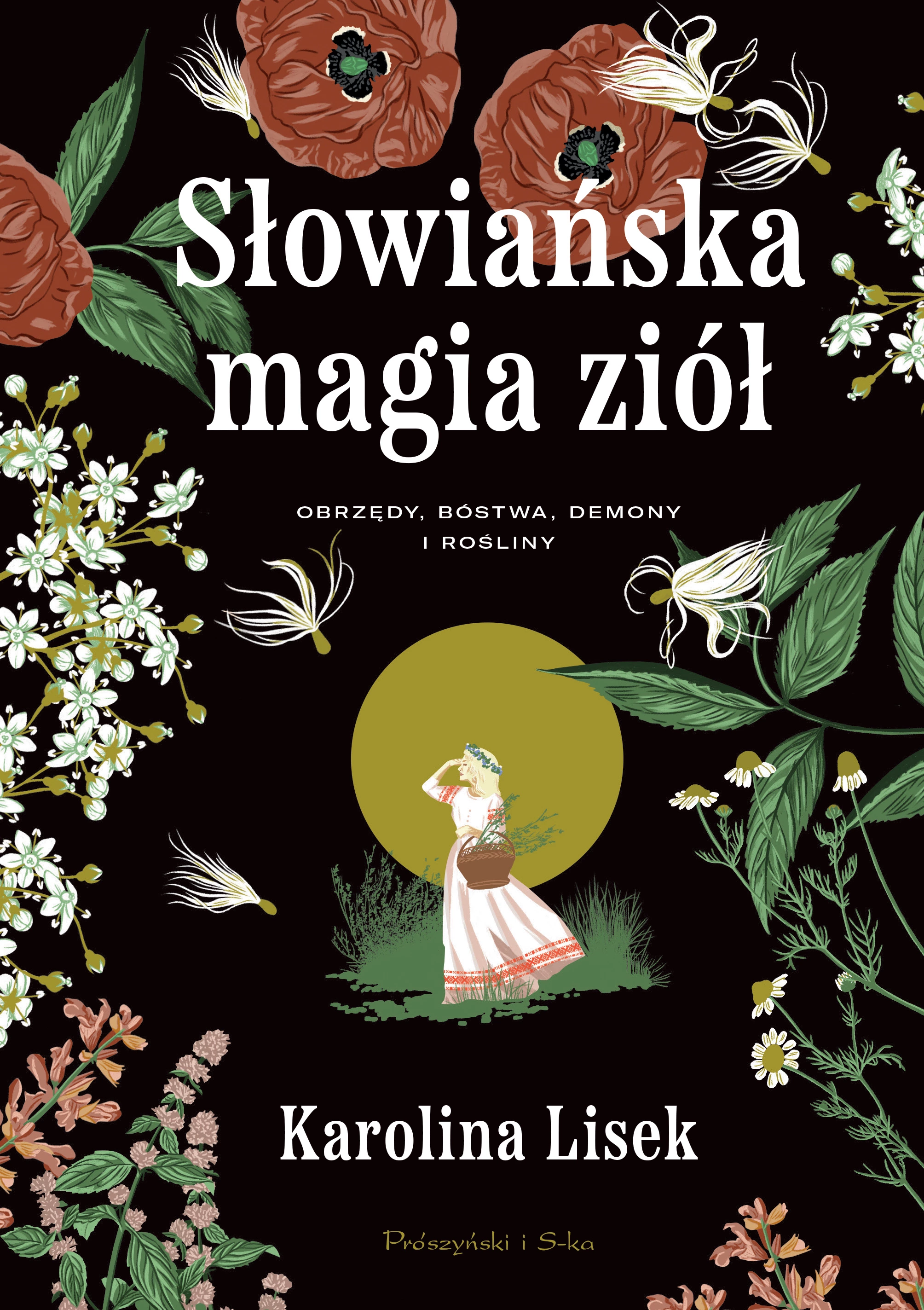 Słowiańska magia ziół. Obrzędy, bóstwa, demony i rośliny - Książki