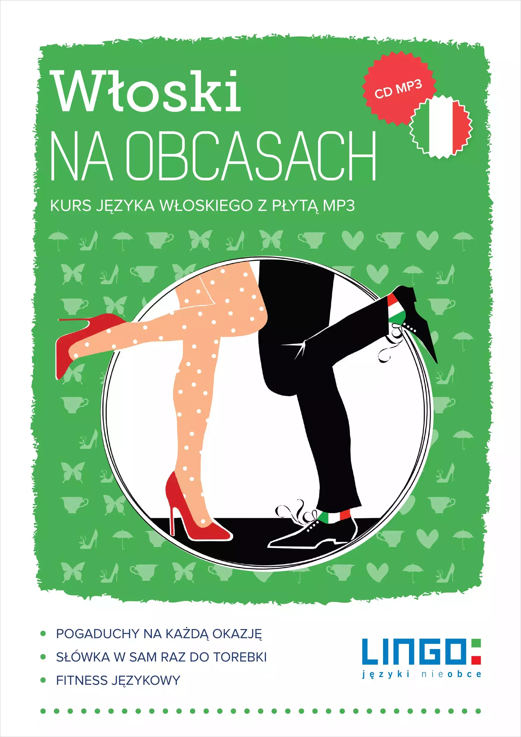 Włoski na obcasach. Kurs języka włoskiego z płytą MP3 - Książki