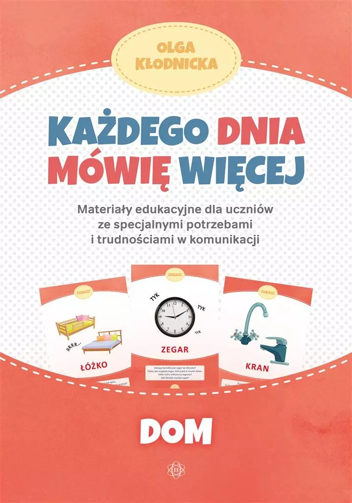 Każdego dnia mówię więcej - Dom - Książki