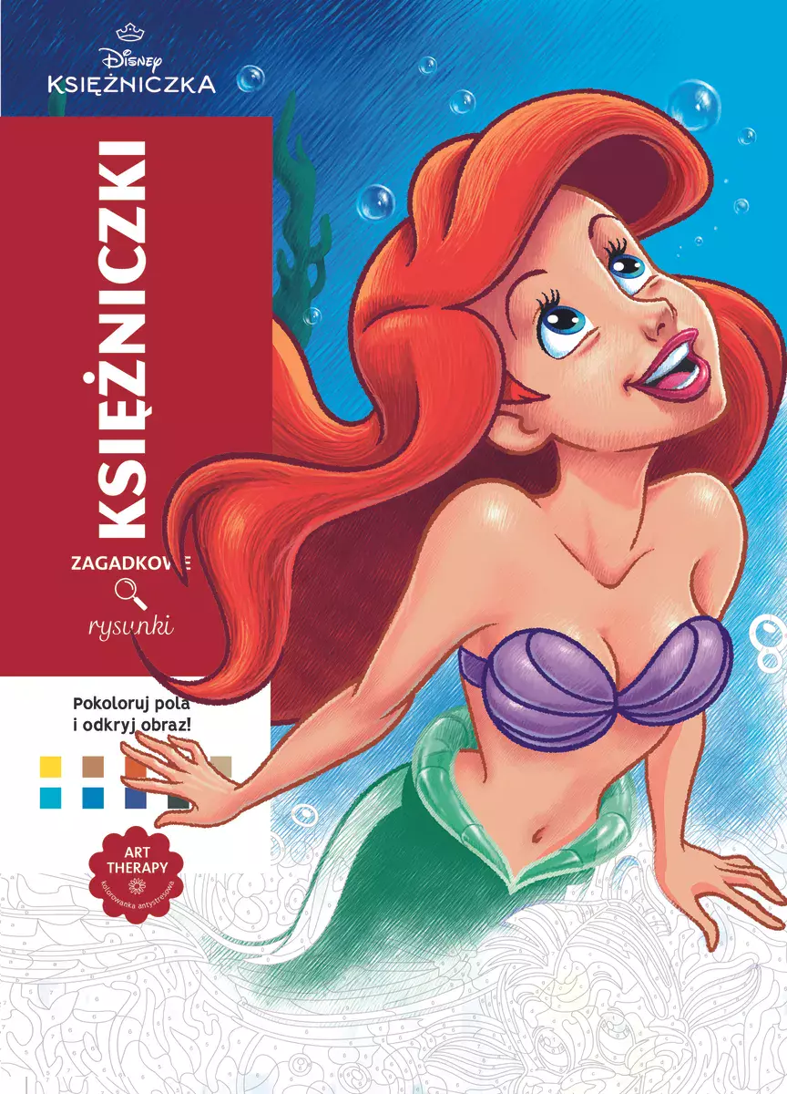 Art therapy. Kolorowanka antystresowa. Disney Księżniczki. Zagadkowe rysunki - Książki