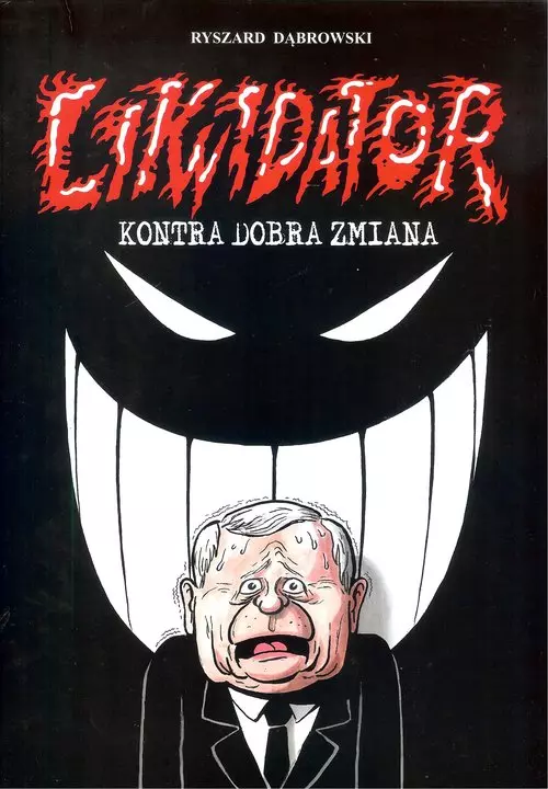 Likwidator kontra Dobra Zmiana - Książki