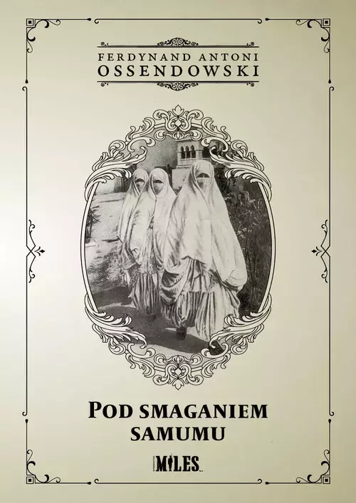 Pod smaganiem samumu. Podróż po Afryce Północnej: Algieria i Tunezja - Książki