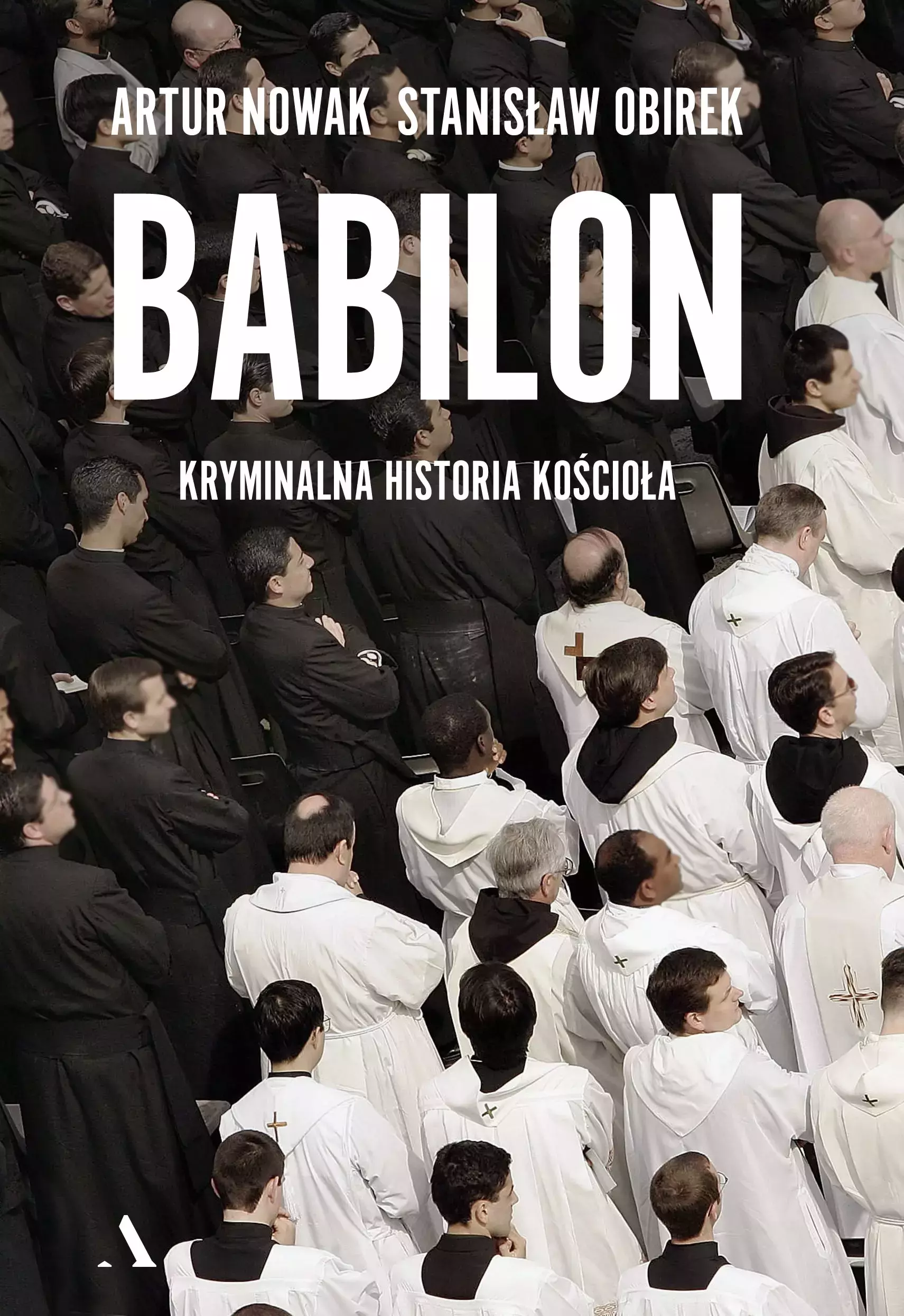 Babilon. Kryminalna historia kościoła - Książki