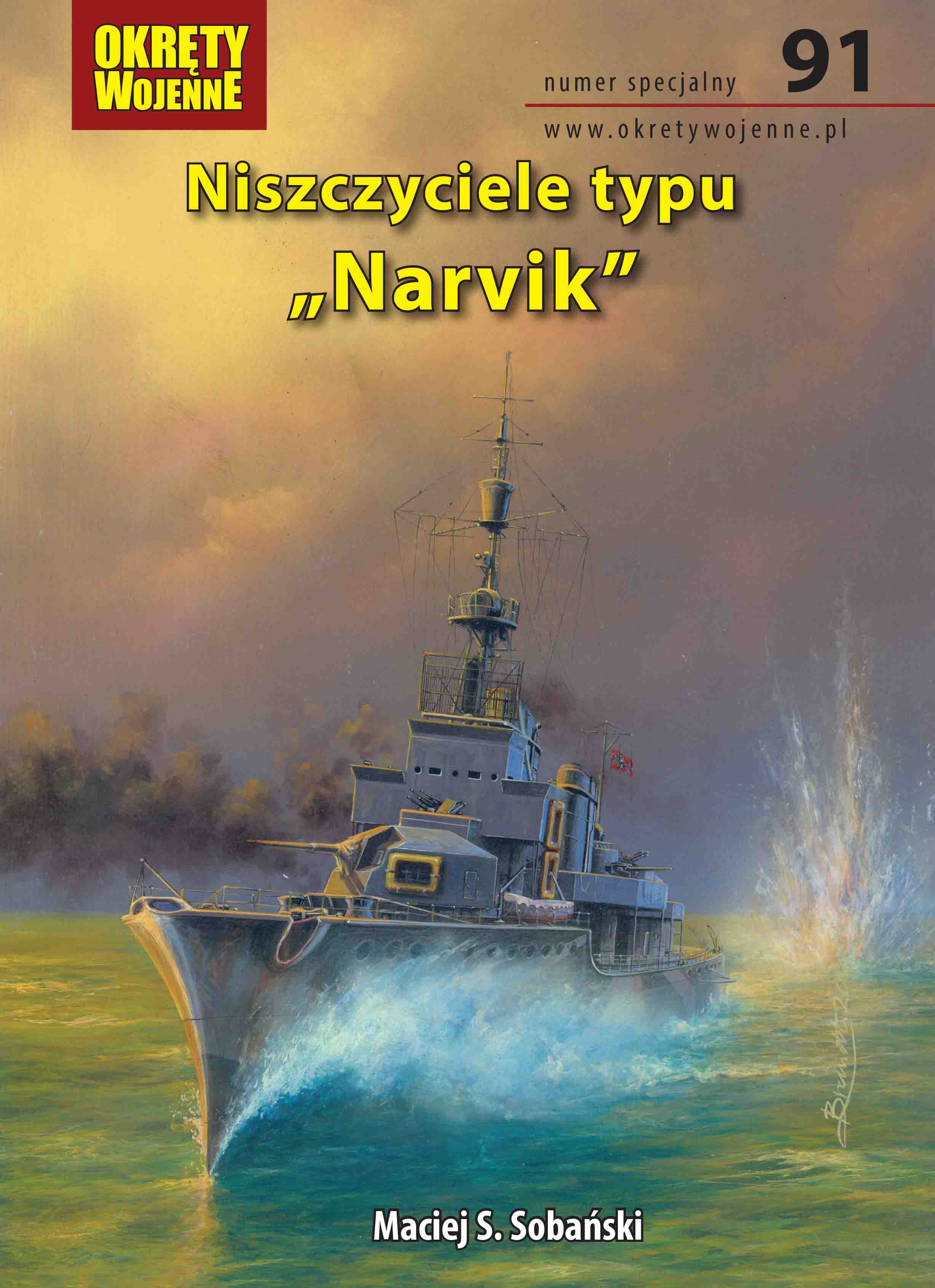 Okręty Wojenne. Niszczyciele typu "Narvik". Numer specjalny 91 - Książki