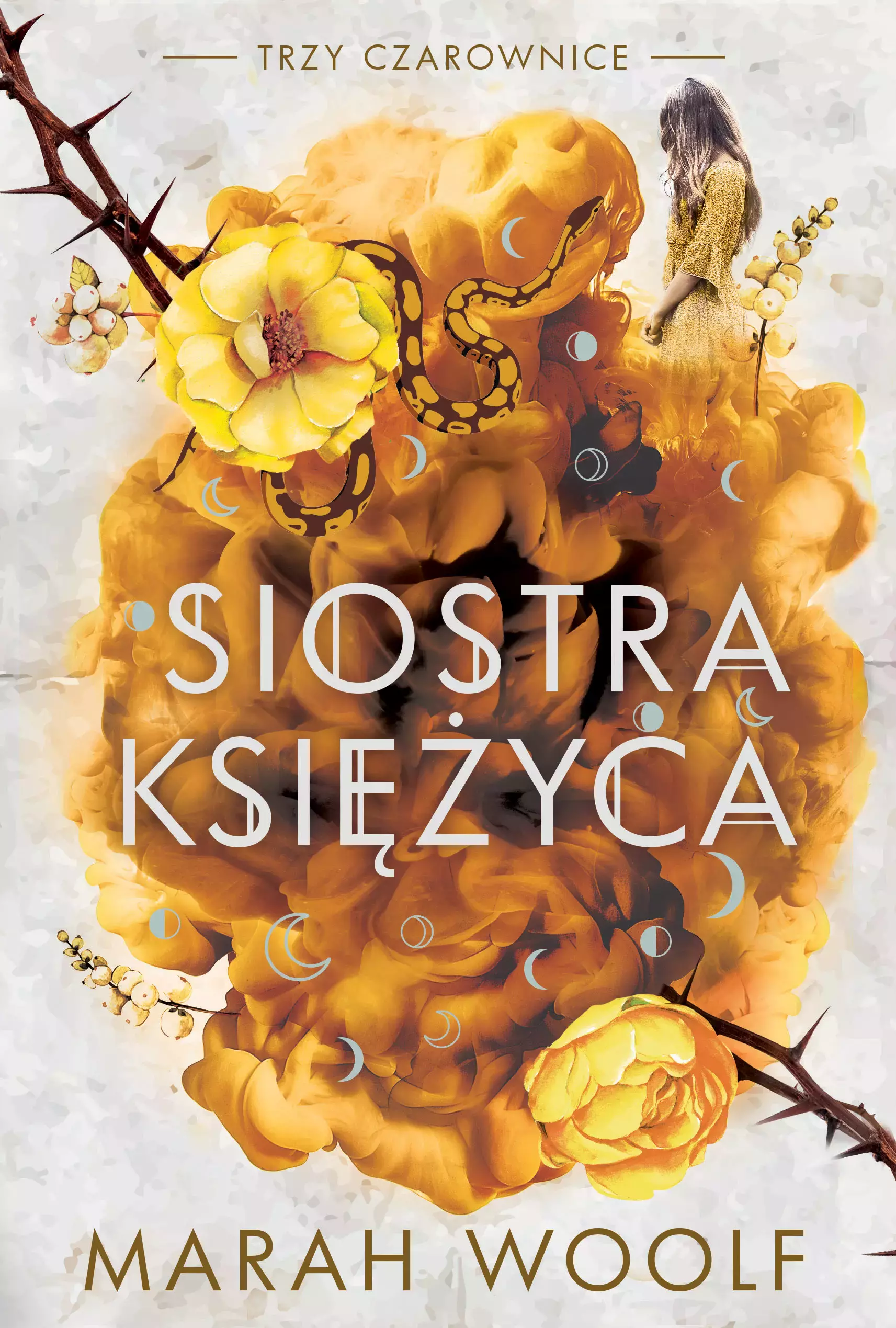Trzy czarownice. Tom 2. Siostra księżyca - Książki