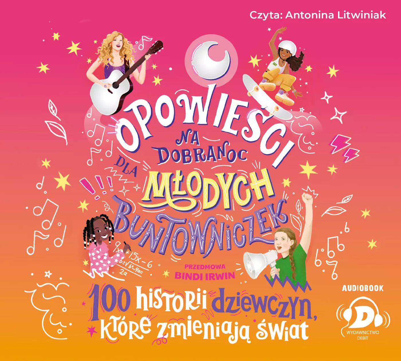 Opowieści na dobranoc dla młodych buntowniczek. Opowieści na dobranoc dla młodych buntowniczek. 100 historii dziewczyn, które zmieniają świat - Książki