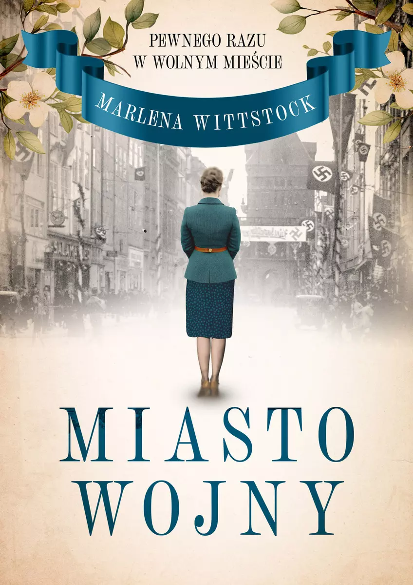 Pewnego razu w Wolnym Mieście. 2. Pewnego razu w Wolnym Mieście. Miasto wojny - Książki