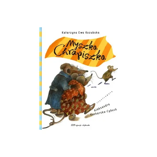 Myszka Chrapiszka - Książki