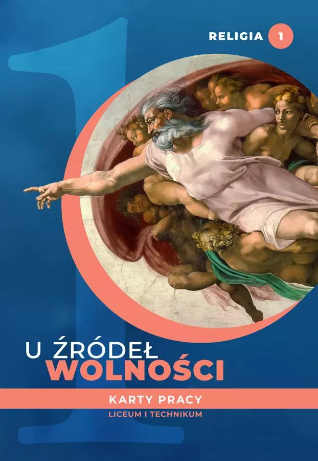 U źródeł wolności. Karty pracy do nauki religii dla ucznia klasy 1 liceum i technikum - Książki