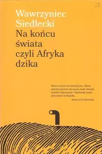 Na końcu świata czyli Afryka dzika - Książki