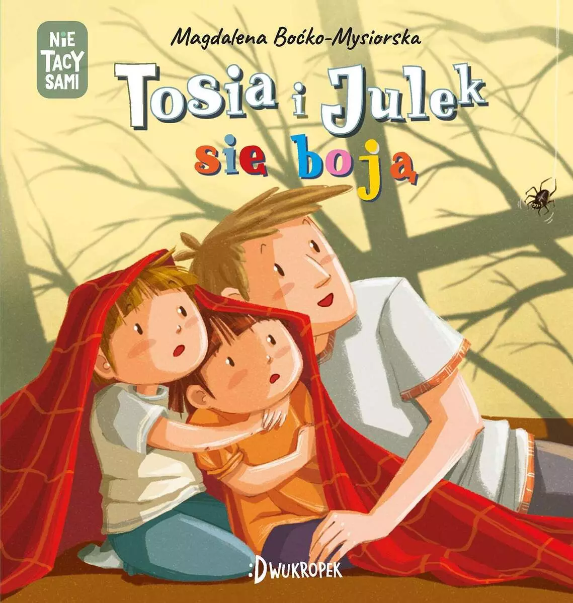 Tosia i Julek się boją. (Nie) Tacy sami - Książki