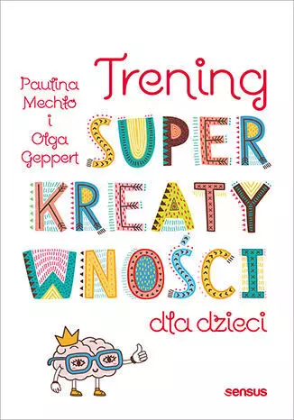 Trening superkreatywności dla dzieci - Książki