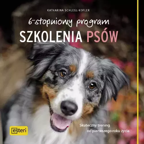 6-stopniowy program szkolenia psów - Książki