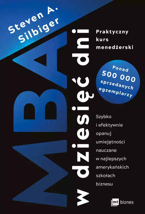 MBA w dziesięć dni. Praktyczny kurs menedżerski - Książki