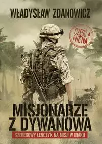 Misjonarze z Dywanowa. Część 4. Hiena - Książki