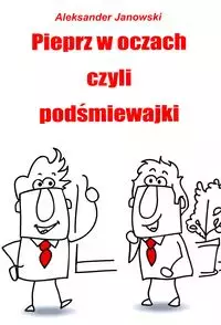 Pieprz w oczach czyli podśmiewajki - Książki