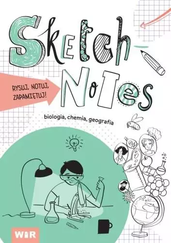 Sketchnotes. Biologia, chemia, geografia - Papiernicze i szkolne