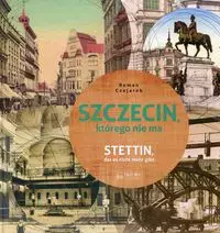 Szczecin, którego nie ma - Książki