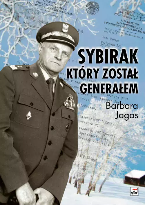 Sybirak, który został generałem. Losy mojego Ojca - Książki