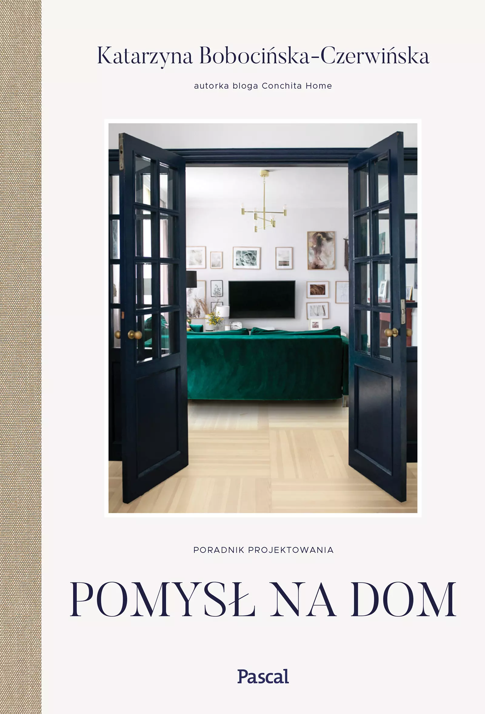 Pomysł na dom. Poradnik projektowania - Książki