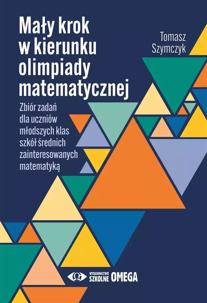 Mały krok w kierunku olimpiady matematycznej - Książki