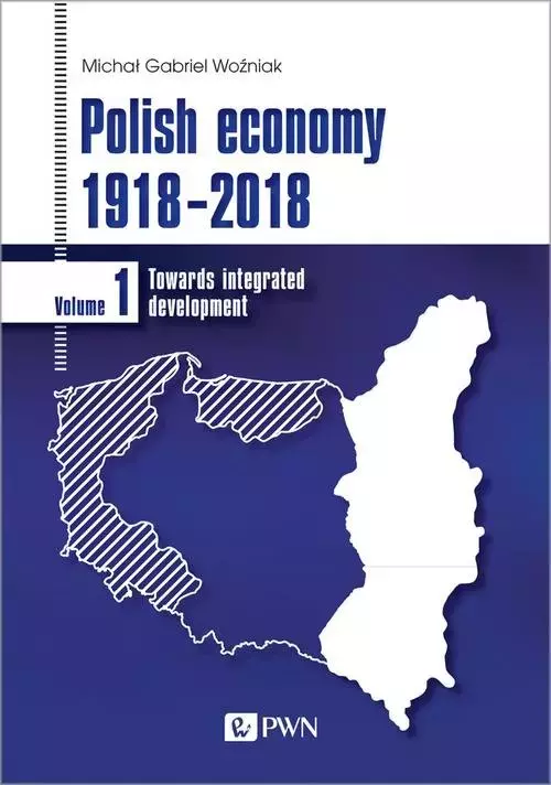 Polish economy 1918-2018 - Książki