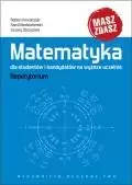 Matematyka dla studentów i kandydatów na wyższe uczelnie - Książki