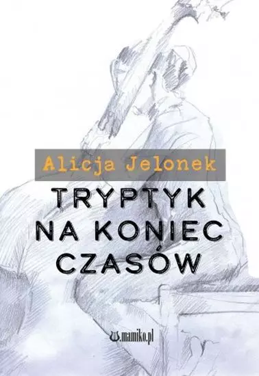 Tryptyk na koniec czasów - Książki