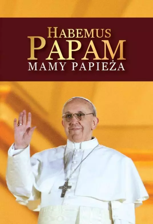 Habemus Papam. Mamy Papieża - Książki
