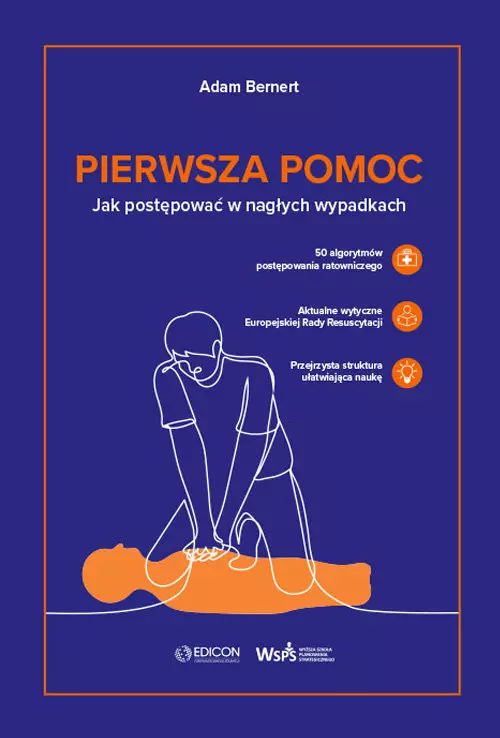 Pierwsza pomoc. Jak postępować w nagłych wypadkach - Książki